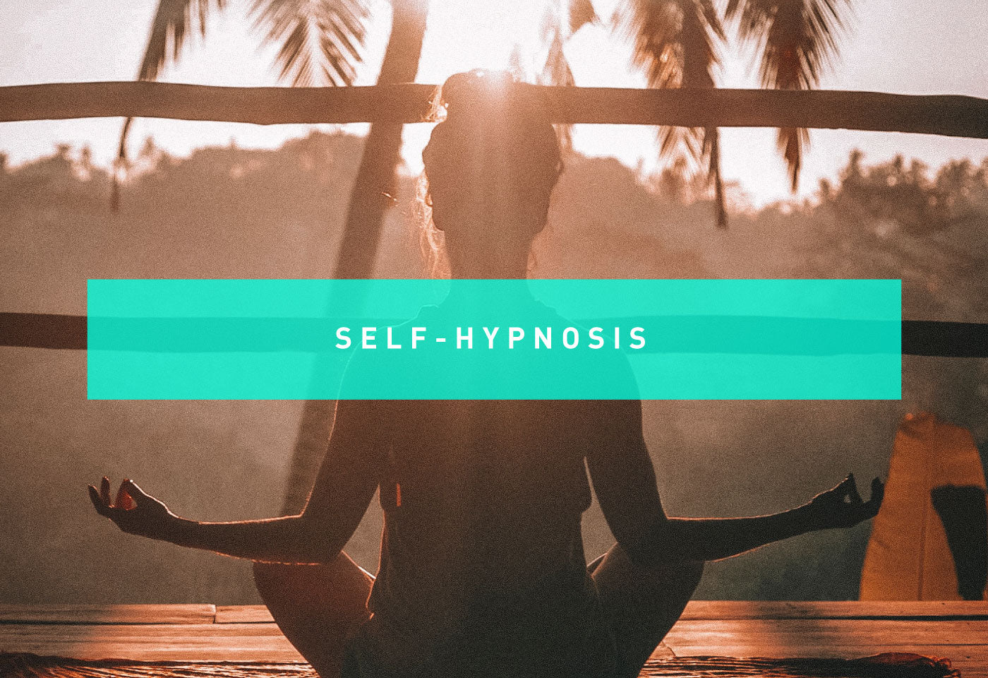 Power of Self Hypnosis A Woman in Yoga Pose